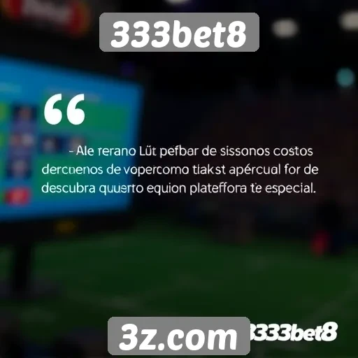 Feedback de usuários sobre a experiência na 333bet8
